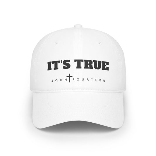 "It's True" Christian Hat