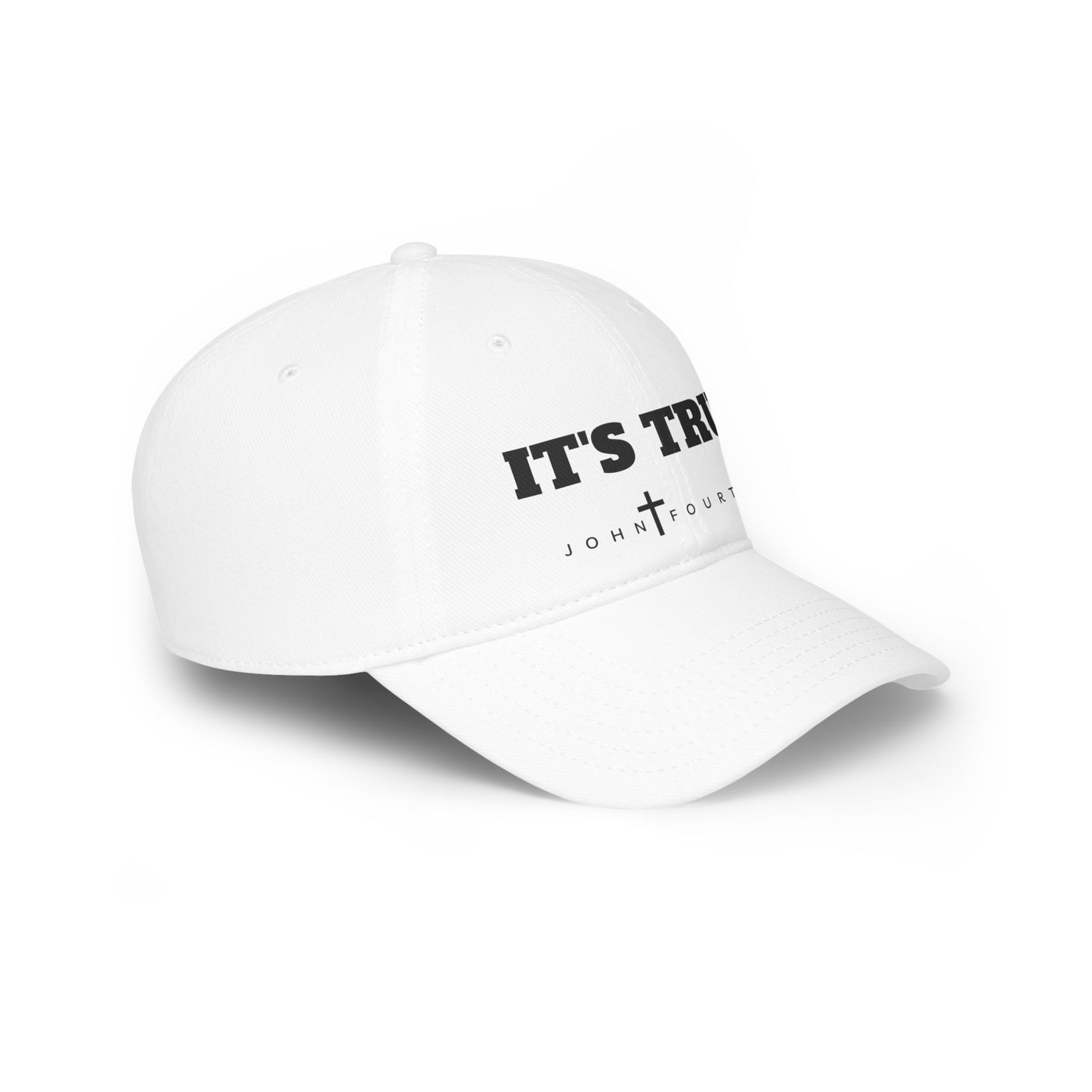 "It's True" Christian Hat