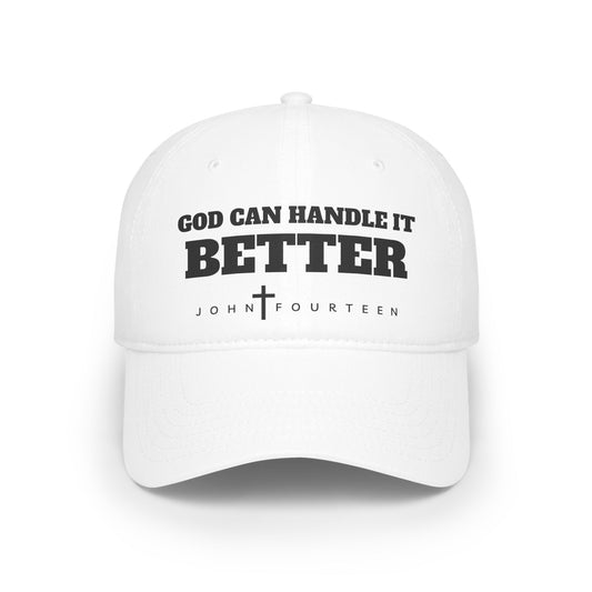 "God Can Handle It Better" Christian Hat