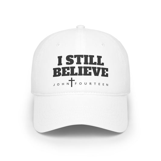 "I Still Believe" Christian Hat